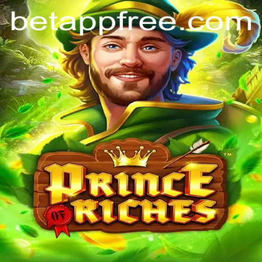 Prince Of Riches: A Fresh Take on the Betting Experience with Betapp